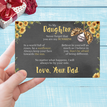 Load image into Gallery viewer, To My Daughter - You Are My Sunshine - Love Dad - Canvas Message Card With Sunflower Necklace - PRICE INCLUDES FREE SHIPPING