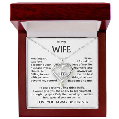 To My Wife - I love you for always and forever