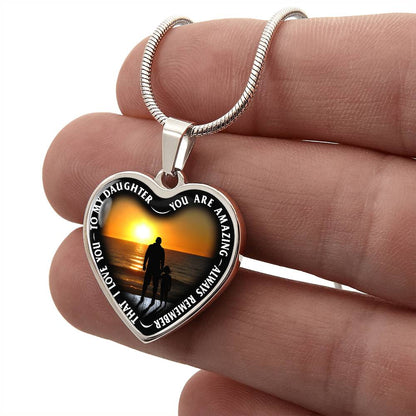 To My Daughter - You Are Amazing - Heart Necklace - PRICE INCLUDES FREE SHIPPING