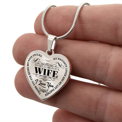 To My Gorgeous Wife - My Best Friend - Heart Necklace - PRICE INCLUDES FREE SHIPPING