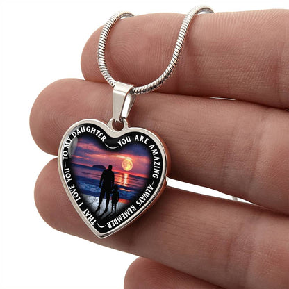 To My Daughter - You Are Amazing - Heart Necklace - PRICE INCLUDES FREE SHIPPING