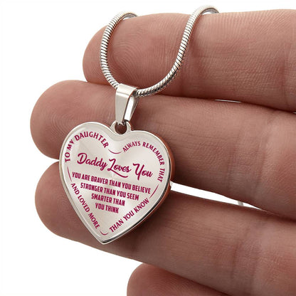 To My Daughter - Daddy Loves You Pink- Heart Necklace - PRICE INCLUDES FREE SHIPPING