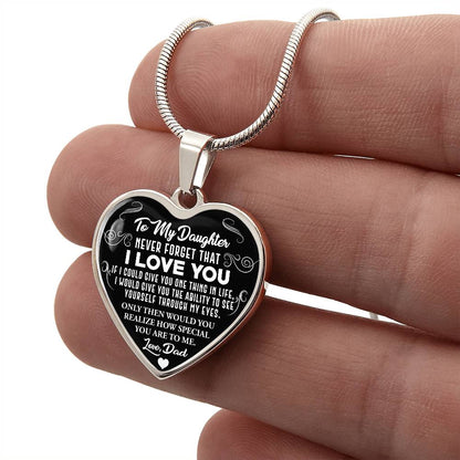 To My Daughter - Never Forget That I Love You - Heart Necklace