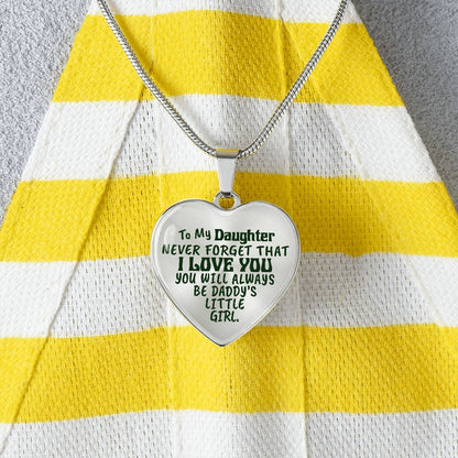 To My Daughter - Never Forget That I Love You - Heart Necklace - PRICE INCLUDES FREE SHIPPING