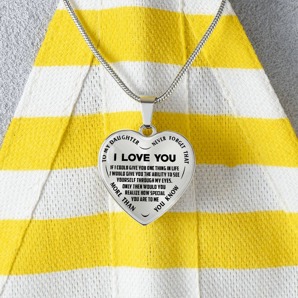 To My Daughter - I Love You - Heart Necklace - PRICE INCLUDES FREE SHIPPING
