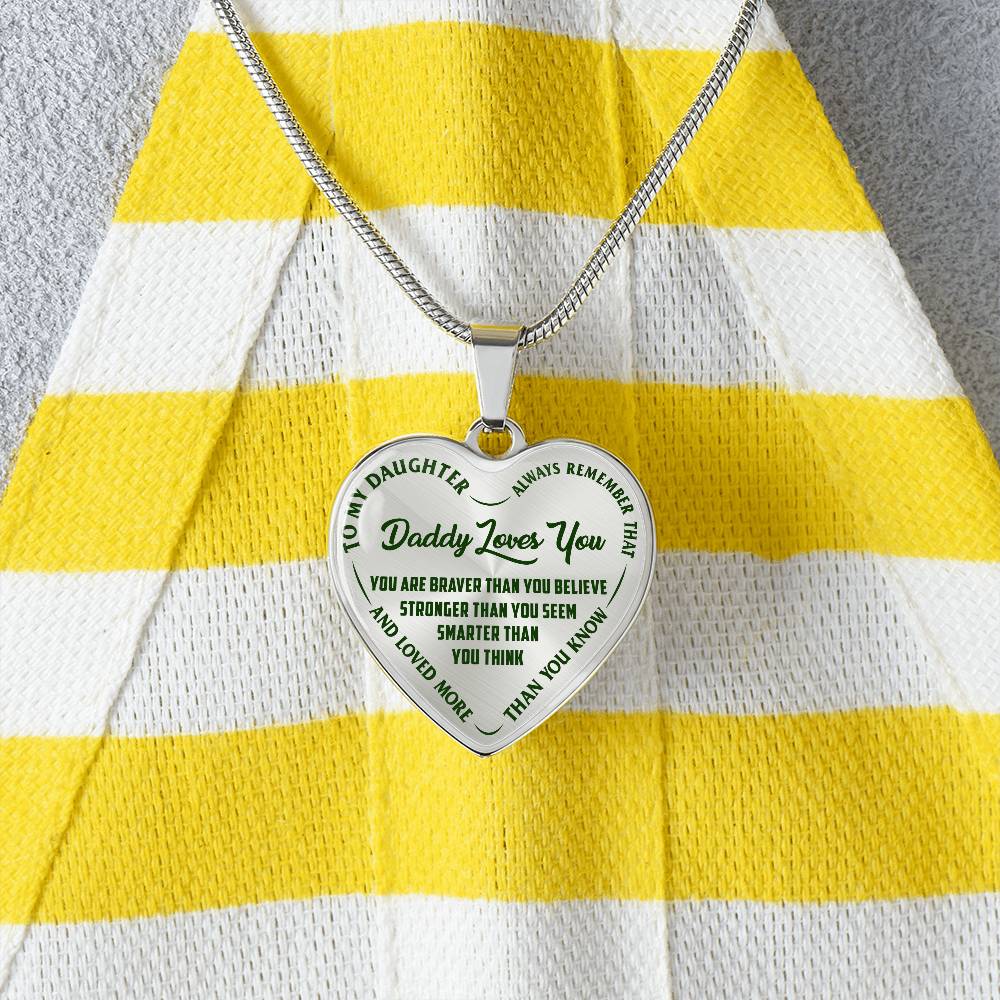 To My Daughter - Daddy Loves You - Heart Necklace - PRICE INCLUDES FREE SHIPPING