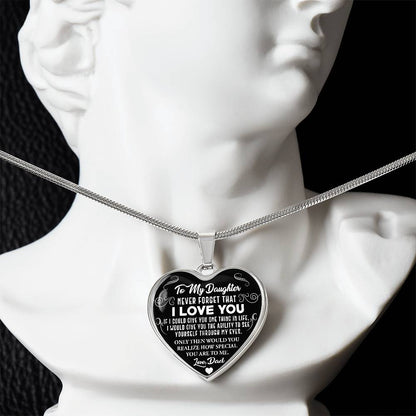 To My Daughter - Never Forget That I Love You - Heart Necklace