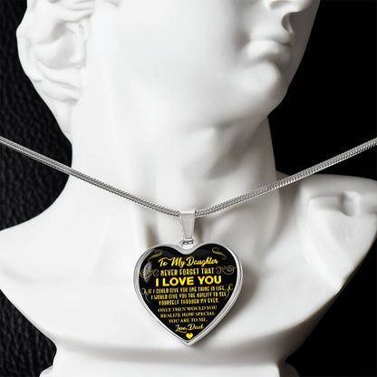 To My Daughter - Never Forget That I Love You - Heart Necklace - PRICE INCLUDES FREE SHIPPING