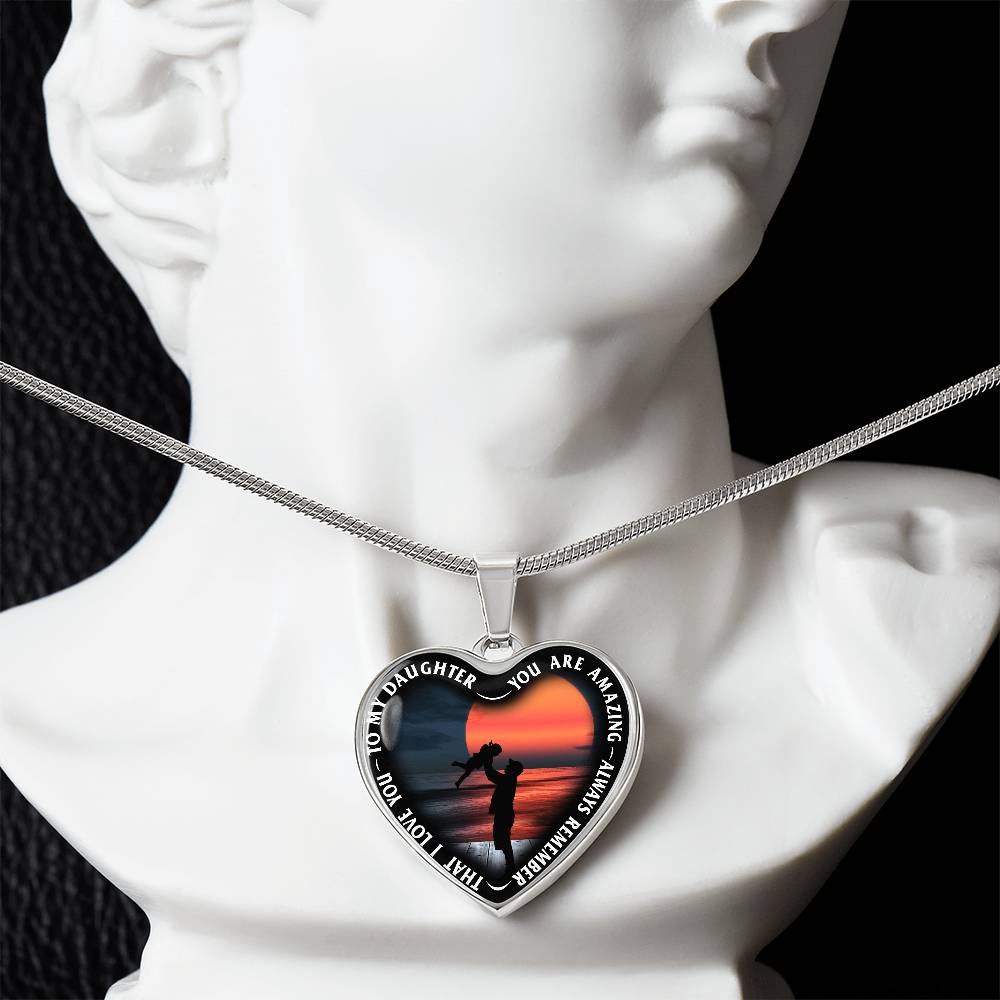To My Daughter - You Are Amazing - Heart Necklace - PRICE INCLUDES FREE SHIPPING