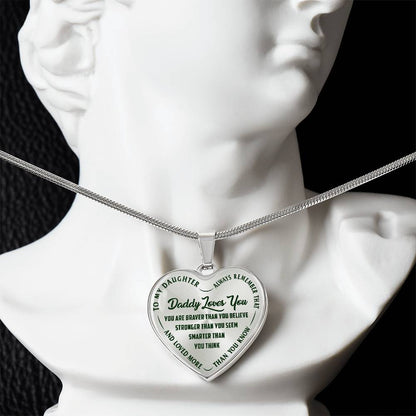 To My Daughter - Daddy Loves You Green - Heart Necklace - PRICE INCLUDES FREE SHIPPING