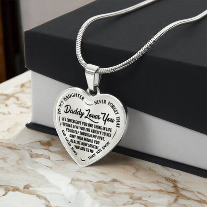 To My Daughter - Daddy Loves You  - Heart Necklace - PRICE INCLUDES FREE SHIPPING