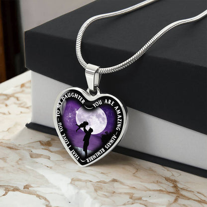 To My Daughter - You Are Amazing - Heart Necklace - PRICE INCLUDES FREE SHIPPING