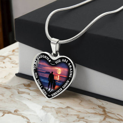 To My Daughter - You Are Amazing - Heart Necklace - PRICE INCLUDES FREE SHIPPING