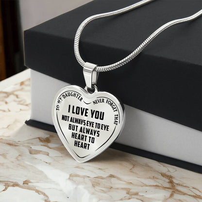To My Daughter - Never Forget That I Love You - Heart Necklace - PRICE INCLUDES FREE SHIPPING