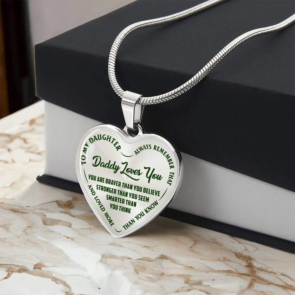 To My Daughter - Daddy Loves You - Heart Necklace - PRICE INCLUDES FREE SHIPPING