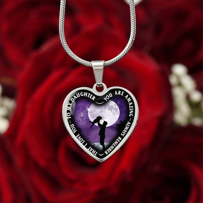 To My Daughter - You Are Amazing - Heart Necklace - PRICE INCLUDES FREE SHIPPING