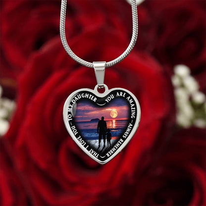 To My Daughter - You Are Amazing - Heart Necklace - PRICE INCLUDES FREE SHIPPING