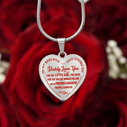 To My Daughter - Always Remember That Daddy Love You - Heart Necklace - PRICE INCLUDES FREE SHIPPING