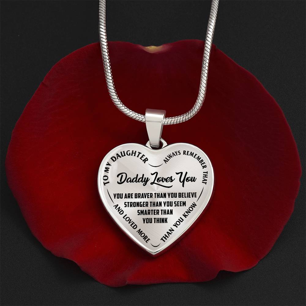 To My Daughter - Daddy Loves You - Heart Necklace - PRICE INCLUDES FREE SHIPPING