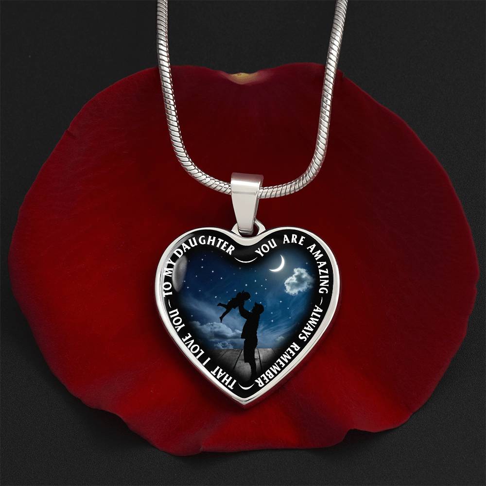 To My Daughter - You Are Amazing - Heart Necklace - PRICE INCLUDES FREE SHIPPING