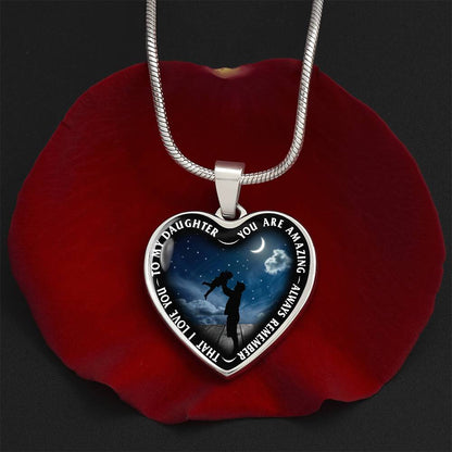 To My Daughter - You Are Amazing - Heart Necklace - PRICE INCLUDES FREE SHIPPING