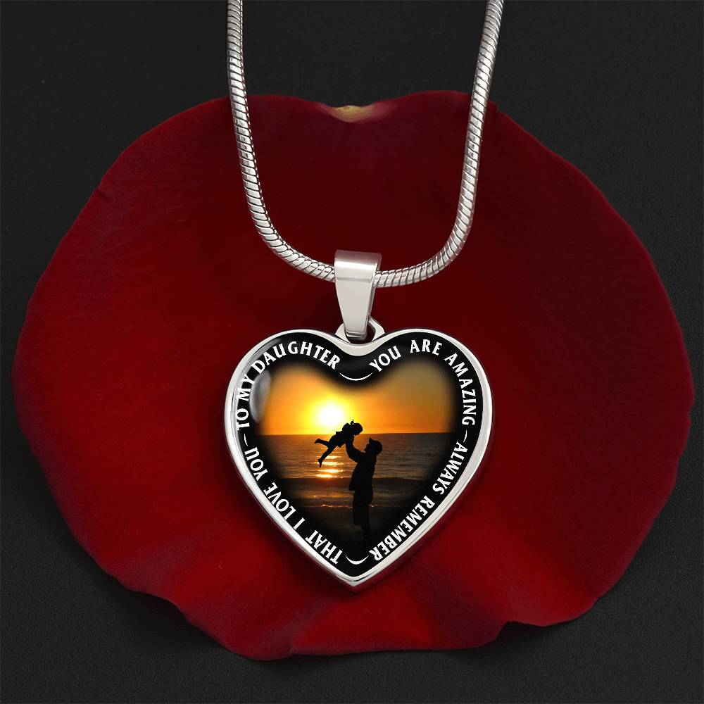 To My Daughter - You Are Amazing - Heart Necklace - PRICE INCLUDES FREE SHIPPING