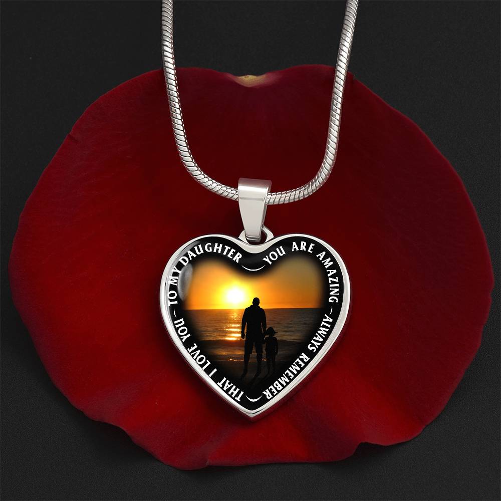 To My Daughter - You Are Amazing - Heart Necklace - PRICE INCLUDES FREE SHIPPING