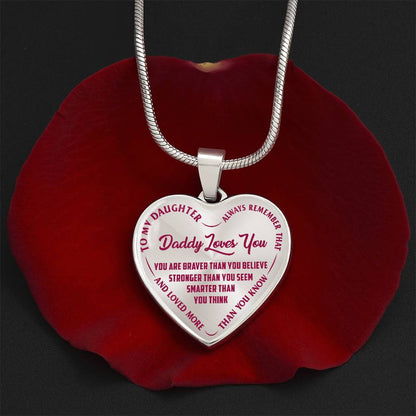To My Daughter - Daddy Loves You Pink- Heart Necklace - PRICE INCLUDES FREE SHIPPING