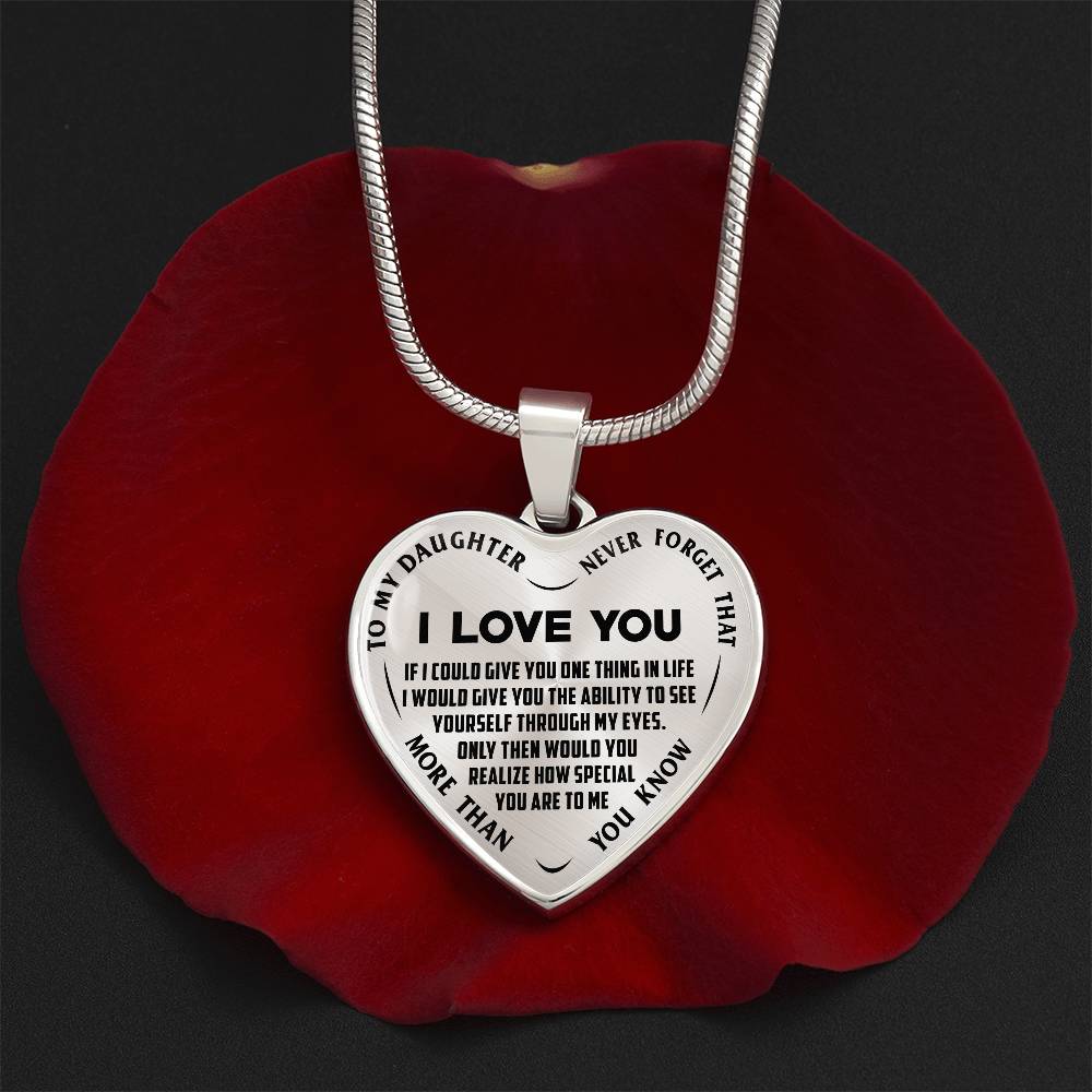 To My Daughter - I Love You - Heart Necklace - PRICE INCLUDES FREE SHIPPING
