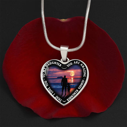To My Daughter - You Are Amazing - Heart Necklace - PRICE INCLUDES FREE SHIPPING