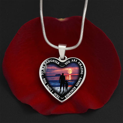 To My Daughter - You Are Amazing - Heart Necklace - PRICE INCLUDES FREE SHIPPING