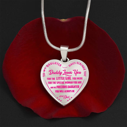To My Daughter - Always Remember That Daddy Love You Pink - Heart Necklace - PRICE INCLUDES FREE SHIPPING