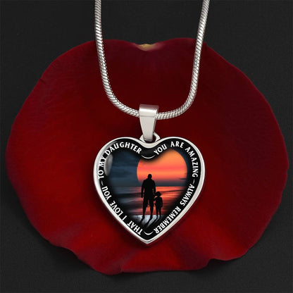 To My Daughter - You Are Amazing - Heart Necklace - PRICE INCLUDES FREE SHIPPING