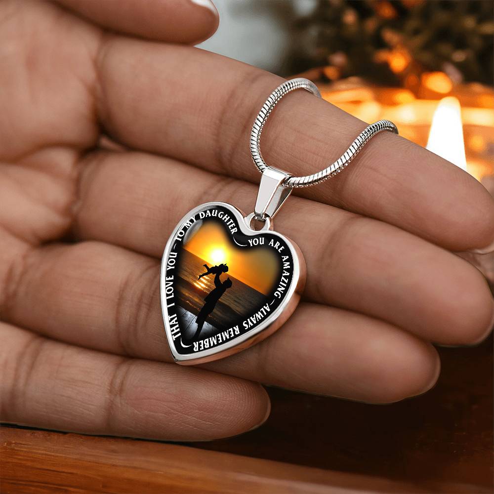 To My Daughter - You Are Amazing - Heart Necklace - PRICE INCLUDES FREE SHIPPING