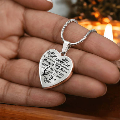 To My Daughter - Always Remember That You Are Braver - Heart Necklace - PRICE INCLUDES FREE SHIPPING