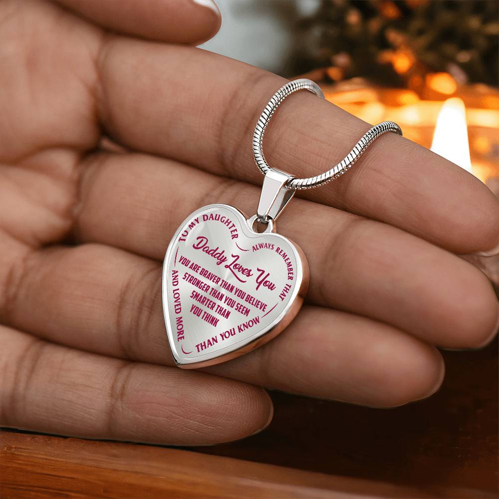 To My Daughter - Daddy Loves You Pink- Heart Necklace - PRICE INCLUDES FREE SHIPPING
