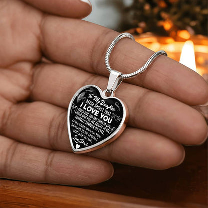 To My Daughter - Never Forget That I Love You - Heart Necklace