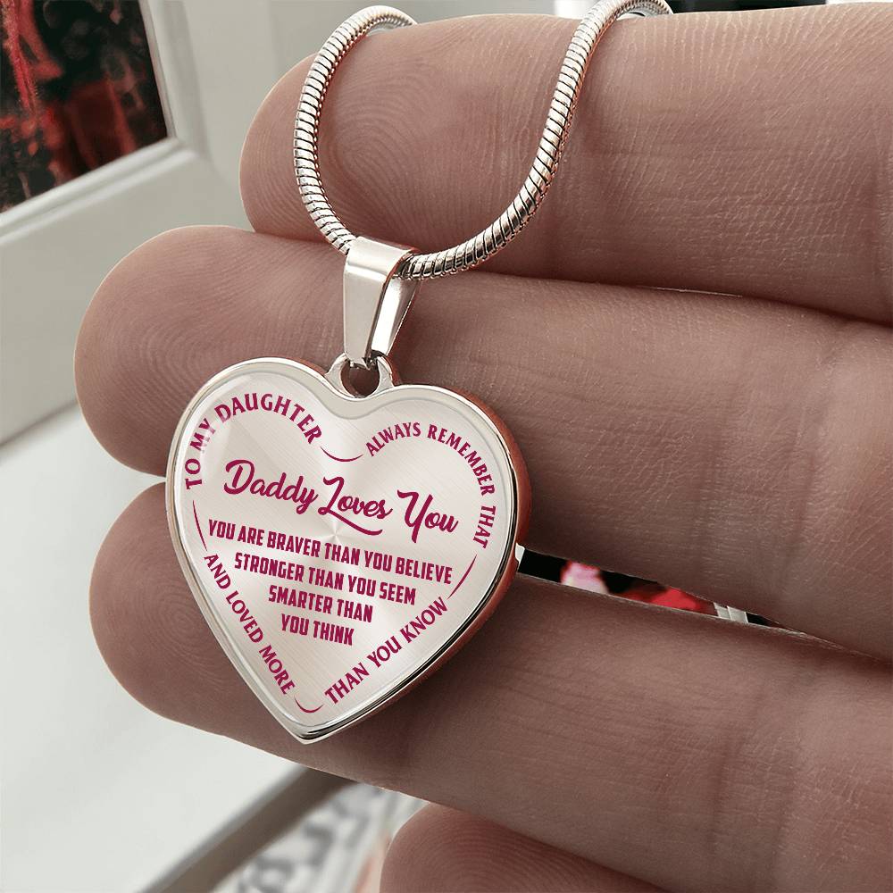 To My Daughter - Daddy Loves You Pink- Heart Necklace - PRICE INCLUDES FREE SHIPPING