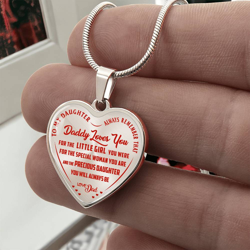 To My Daughter - Always Remember That Daddy Love You - Heart Necklace - PRICE INCLUDES FREE SHIPPING