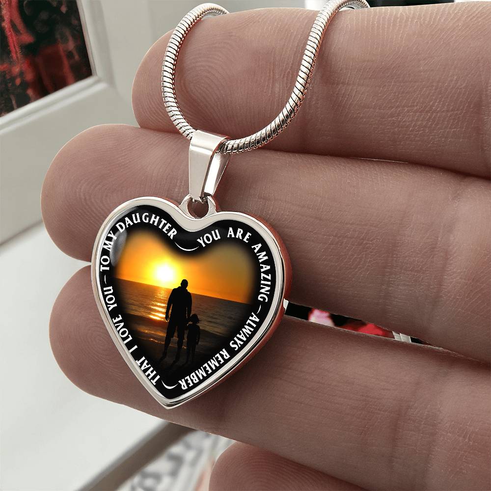 To My Daughter - You Are Amazing - Heart Necklace - PRICE INCLUDES FREE SHIPPING