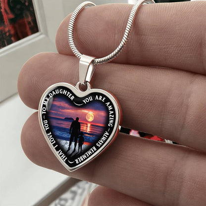 To My Daughter - You Are Amazing - Heart Necklace - PRICE INCLUDES FREE SHIPPING