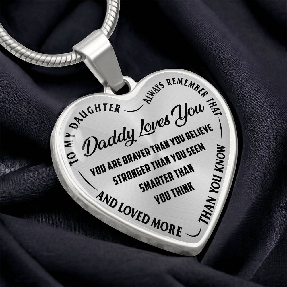 To My Daughter - Always Remember That Daddy Love You - Heart Necklace - PRICE INCLUDES FREE SHIPPING