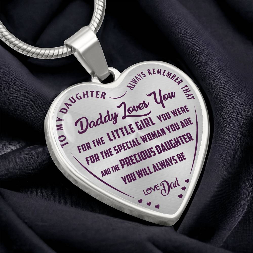 To My Daughter - Always Remember That Daddy Love You - Heart Necklace - PRICE INCLUDES FREE SHIPPING