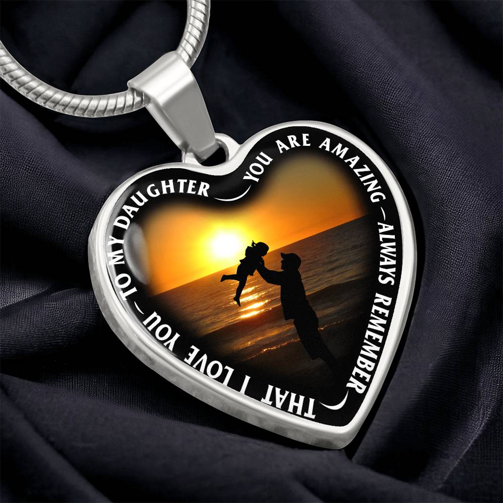 To My Daughter - You Are Amazing - Heart Necklace - PRICE INCLUDES FREE SHIPPING