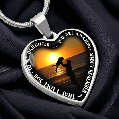 To My Daughter - You Are Amazing - Heart Necklace - PRICE INCLUDES FREE SHIPPING