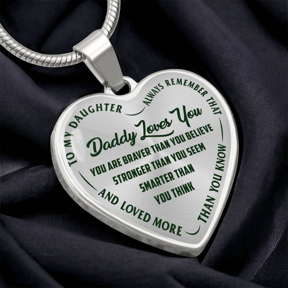 To My Daughter - Daddy Loves You Green - Heart Necklace - PRICE INCLUDES FREE SHIPPING