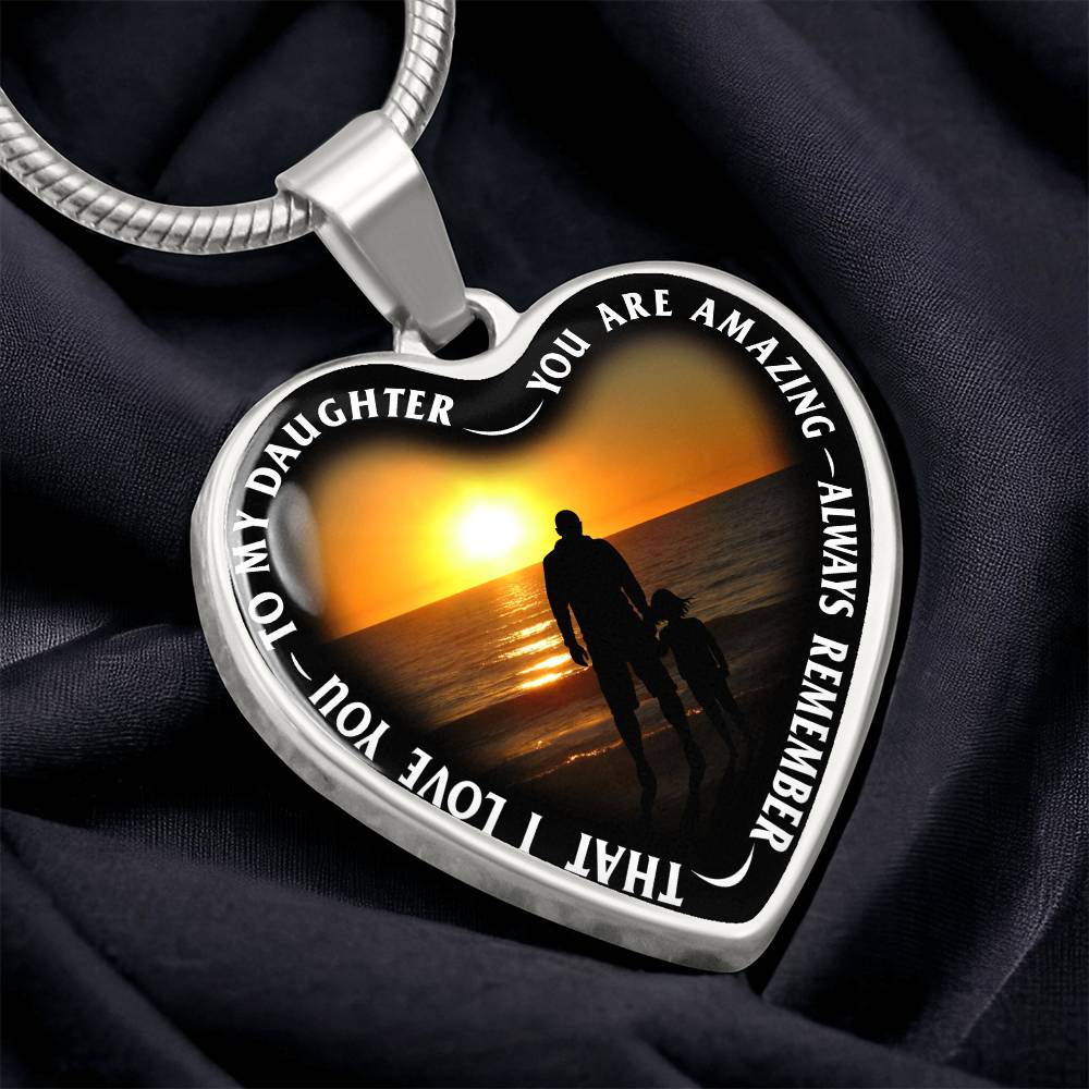 To My Daughter - You Are Amazing - Heart Necklace - PRICE INCLUDES FREE SHIPPING