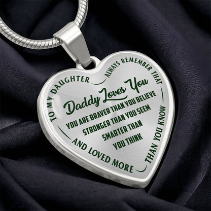 To My Daughter - Daddy Loves You Green - Heart Necklace - PRICE INCLUDES FREE SHIPPING