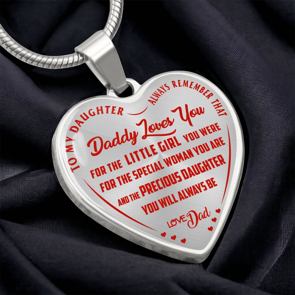 To My Daughter - Always Remember That Daddy Love You - Heart Necklace - PRICE INCLUDES FREE SHIPPING