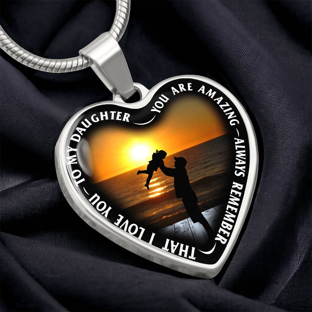 To My Daughter - You Are Amazing - Heart Necklace - PRICE INCLUDES FREE SHIPPING